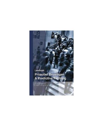 Proactief beveiligen & Predictive Profiling. Leen van der Plas, Hardcover