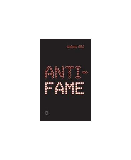Anti-fame. Auteur 404, Paperback