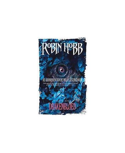 De Kronieken van de Wilde Regenlanden 4 - Drakenbloed. Robin Hobb, Paperback