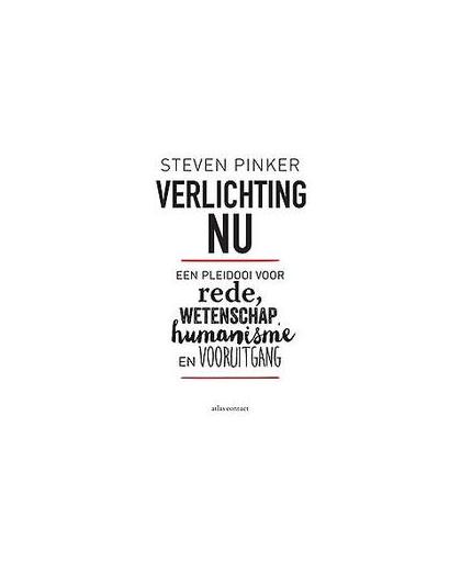 Verlichting nu. een pleidooi voor rede, wetenschap, humanisme en vooruitgang, Steven Pinker, Paperback