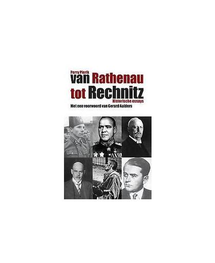 Van Rathenau tot Rechnitz. historische essays, Pierik, Perry, Paperback