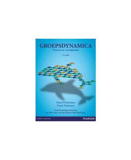 Groepsdynamica, met MyLab NL toegangscode: 11e editie. Johnson, Frank P., Paperback