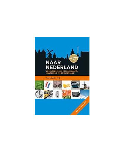 Naar Nederland : Nederlands-Chinees. Paperback