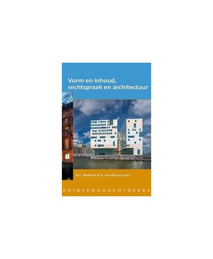 Vorm en inhoud, rechtspraak en architectuur. bij de opening van het nieuwe Paleis van Justitie in Amsterdam, Paperback