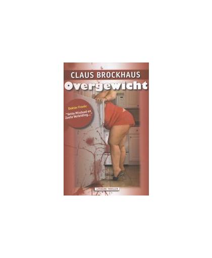 Overgewicht. Claus Brockhaus, Paperback