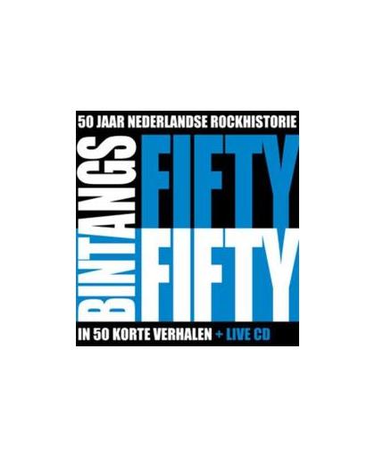 Bintangs Fifty Fifty. Kraaijeveld, Frank, Hardcover