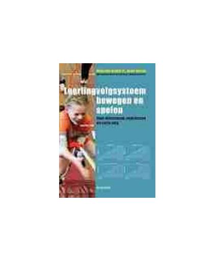 Leerlingvolgsysteem bewegen en spelen. over observeren, registeren en extra zorg, Wim van Gelder Jr., Paperback