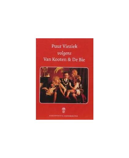 Puur Vieziek volgens Van Kooten & De Bie ...KOOTEN EN DE BIE 'HERONTDEKTE LUSTOBJECTEN'. Kooten, Kees van, DVD