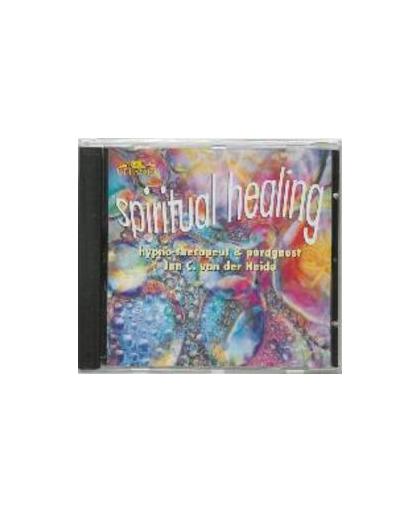 Spiritual healing. hypno-therapeut & paragnost, Jan C. van der Heide, Luisterboek