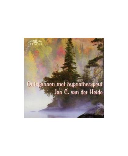 Ontspannen met hypno-therapeut Jan C. van der Heide. Jan C. van der Heide, Luisterboek