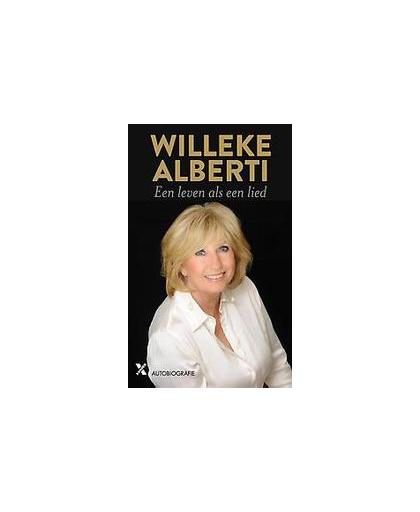 Willeke Alberti. een leven als een lied, Meuldijk, Belinda, Hardcover