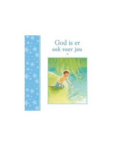 God is er ook voor jou (jongen). Mary Joslin, , Hardcover