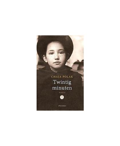 Twintig minuten. roman, Polak, Chaja, Paperback