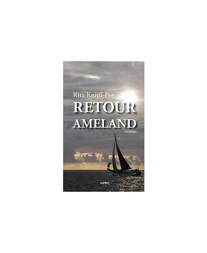 Retour Ameland. Rita Knijff-Pot, Paperback