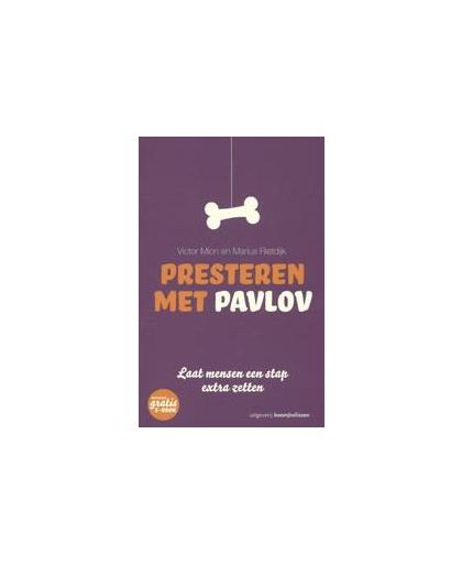 Presteren met Pavlov. laat mensen een stap extra zetten, Victor Mion, Paperback