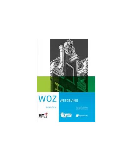 WOZ Wetgeving: 2014. J.G.E Gieskes, Paperback