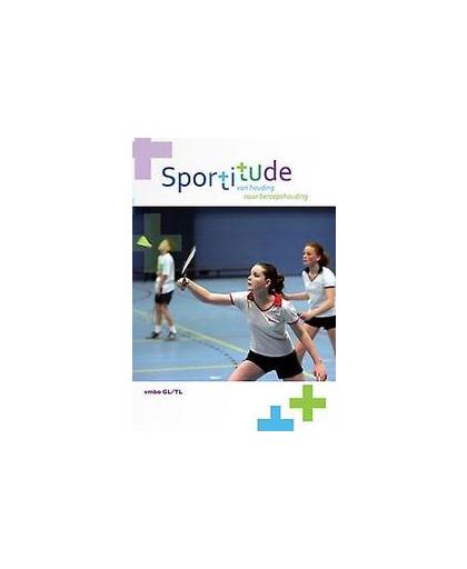 Sportitude. van houding naar beroepshouding, Koen Anthoni, Paperback