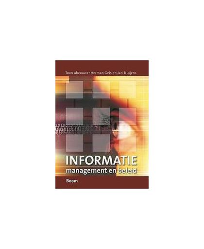 Informatiemanagement en informatiebeleid. T. Abcouwer, Paperback