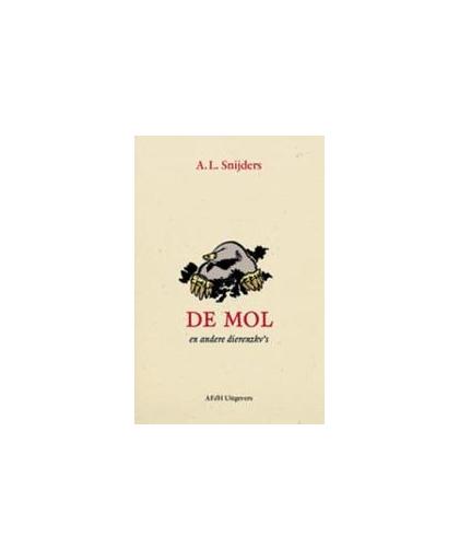 De Mol. en andere dierenzkv's, Snijders, A.L., Hardcover