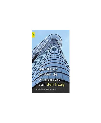 Wandelen buiten de binnenstad van Den Haag. Loek Heskes, Paperback