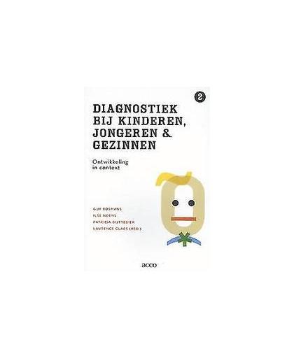 Diagnostiek bij kinderen, jongeren en gezinnen: 2 Ontwikkeling in context. Noens, Ilse, Paperback