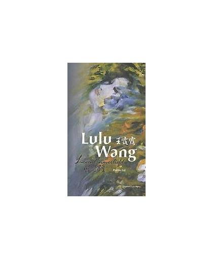 Levenlangverliefd. kunst, poëzie en de helende geest, Wang, Lulu, Paperback