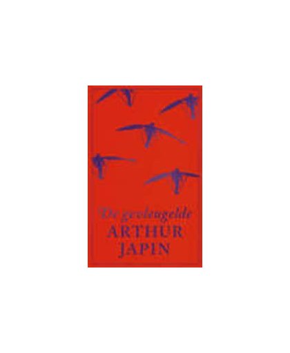 De gevleugelde. roman, Japin, Arthur, Hardcover