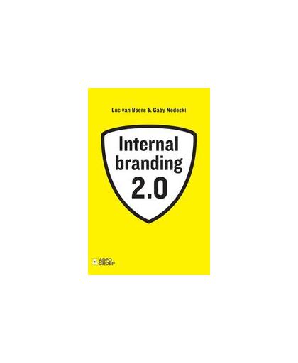 Internal branding 2.0. Van Beers, Luc, Paperback