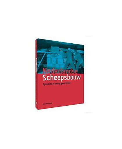 Nederlandse Scheepsbouw. dynamiek in dertig gesprekken, Korteweg, Joke, Hardcover