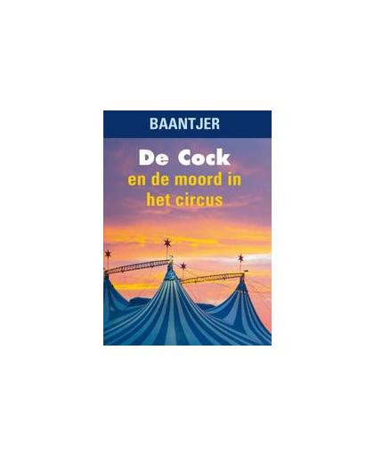 De Cock en de moord in het circus. grote letter uitgave, Baantjer, A.C., Paperback