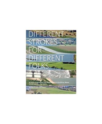 Different Strokes for Different Folks. 50 years of agreements and disagreements in the Rhine, Meuse, Scheldt and Ems river basins, Nil Disco, Hardcover