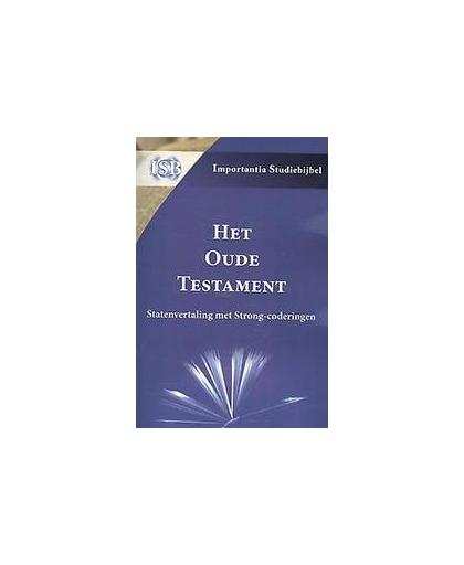 Het Oude Testament - Statenvertaling met Strong-coderingen importantia studiebijbel. Paperback