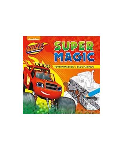 Blaze and The Monster Machines Super Magic toverkrasblok / Blaze and The Monster Machines Super Magic Bloc Magique. Toverkrasblok - bloc magique, Paperback