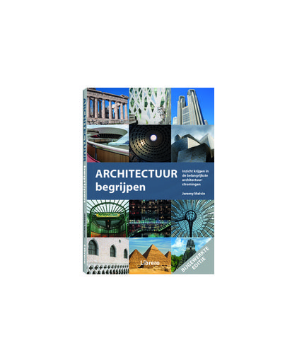 Architectuur begrijpen (Jeremy Melvin) 160p, Paperback.
