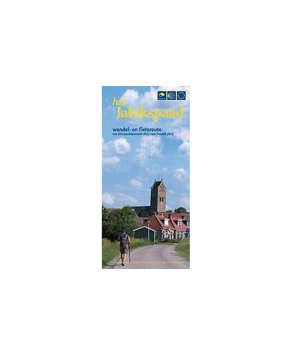 Het Jabikspaad. wandel- en fietsroute van Sint-Jacobiparochie (Frl.) naar Hasselt (Ov.), Stichting Jabikspaad Fryslân, Paperback