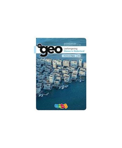 De Geo bovenbouw havo 5e editie werkboek Wonen in Nederland. Paperback