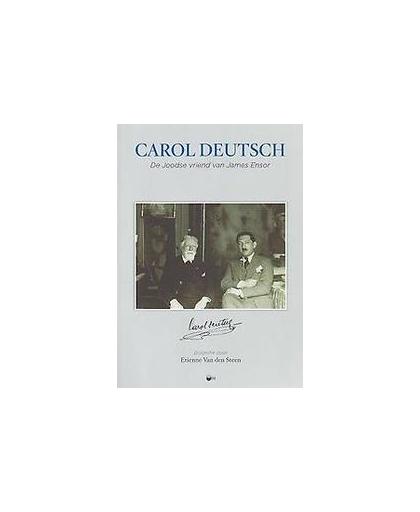 Carol Deutch. de Joodse vriend van James Ensor, Van den Steen, Etienne, Paperback