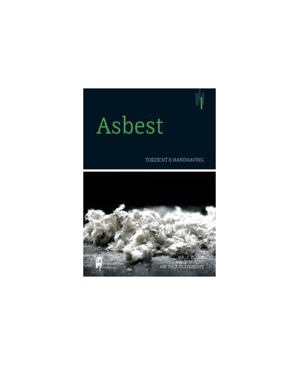 Asbest, toezicht en handhaving. Tim Segers, Paperback