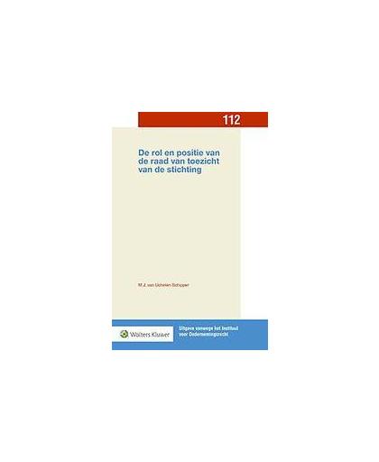 De rol en positie van de raad van toezicht van de stichting. Paperback