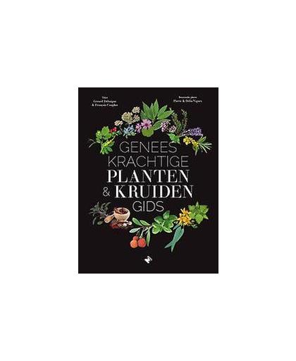 Geneeskrachtige planten- & kruidengids. Gérard Debuigne, Hardcover