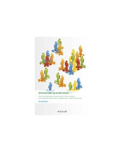 Antwoorden op andersheid. over ontmoetingen tussen mensen met en zonder verstandelijke beperking in omgekeerde-integratiesettingen, Gustaaf Bos, Paperback