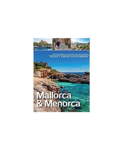 Mallorca & Menorca. vier seizoenen vol natuurlijke schoonheid, Redóns Schaatsbergen, Helena F., Paperback