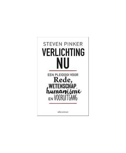 Verlichting nu. een pleidooi voor rede, wetenschap, humanisme en vooruitgang, Steven Pinker, Hardcover