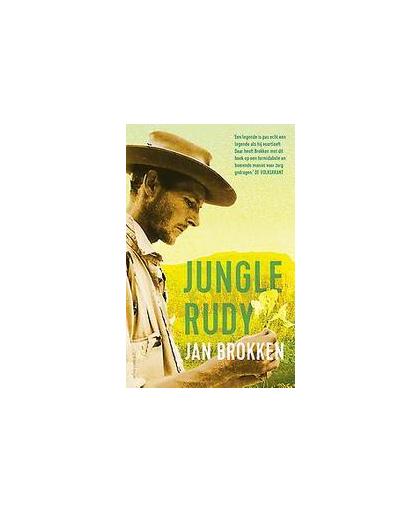 Jungle Rudy. Jan Brokken, Paperback
