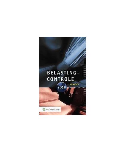 Belastingcontrole 2018. Robert N.J. Kamerling, Paperback