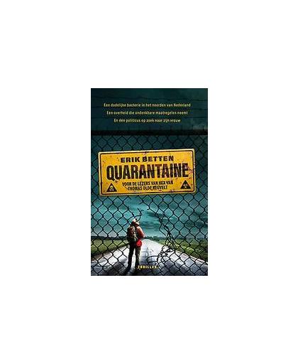 Quarantaine. Erik Betten, Paperback