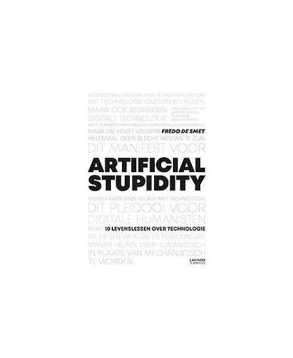 Artificial stupidity. handleiding voor digitale humanisten, Fredo De Smet, Paperback