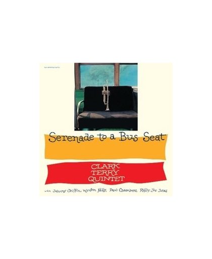 SERENADE TO A BUS.. -HQ- .. SEAT. TERRY, CLARK -QUINTET-, Vinyl LP