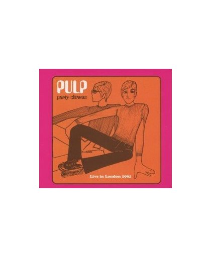 PARTY CLOWNS: LIVE IN.. .. LONDON 1991. PULP, CD