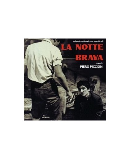LA NOTTE BRAVA 300 EDITION. PIERO PICCIONI, CD